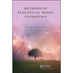 کتاب Methods of Statistical Model Estimation اثر Joseph Hilbe and Andrew Robinson انتشارات تازه ها 