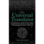 کتاب The Universal Translator اثر Yens Wahlgren انتشارات History Press 