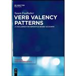 کتاب Verb Valency Patterns اثر Susen Faulhaber انتشارات Mouton de Gruyter