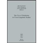 کتاب The Use of Databases in Cross-Linguistic Studies  اثر جمعی از نویسندگان انتشارات Mouton de Gruyter