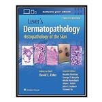 کتاب Levers Dermatopathology: Histopathology of the Skin اثر David E Elder انتشارات مؤلفین طلایی