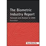 کتاب The Biometric Industry Report - Forecasts and Analysis to 2006 اثر Mark Lockie انتشارات Elsevier Science