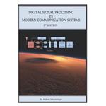 کتاب Digital Signal Processing in Modern Communication Systems اثر Andreas Schwarzinger انتشارات مؤلفین طلایی
