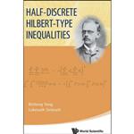 کتاب HALF-DISCRETE HILBERT-TYPE INEQUALITIES اثر BICHENG YANG and LOKENATH DEBNATH انتشارات World Scientific Publishing Company