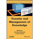 کتاب Transfer and Management of Knowledge  اثر J. Paulo Davim and Carolina Machado انتشارات Wiley-ISTE