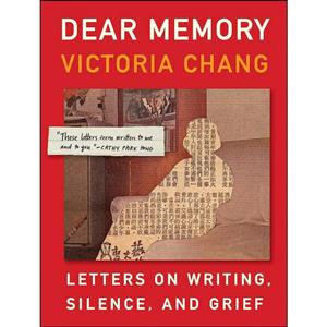 کتاب Dear Memory اثر Victoria M. Chang انتشارات Milkweed Editions 