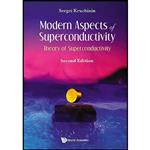 کتاب Modern Aspects of Superconductivity اثر Sergei Kruchinin انتشارات World Scientific Pub Co Inc