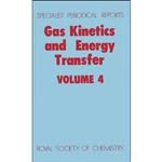 کتاب Gas Kinetics and Energy Transfer اثر P G Ashmore and R J Donovan انتشارات Royal Society of Chemistry
