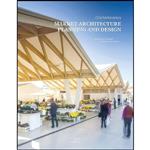 کتاب Contemporary Market Architecture اثر جمعی از نویسندگان انتشارات Images Shenyang