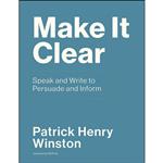 کتاب Make It Clear اثر Patrick Henry Winston انتشارات The MIT Press