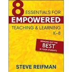 کتاب Eight Essentials for Empowered Teaching and Learning, K-8 اثر Steve Reifman انتشارات Skyhorse