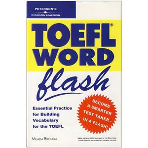 کتاب TOEFL word flash اثر Milada Broukal انتشارات زبان مهر Petersons Toefl Word Flash: The Quick Way to Build Vocabulary Power (Toefl Flash Series)