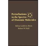 کتاب Perturbations in the Spectra of Diatomic Molecules اثر Hilene Lefebvre-Brion انتشارات تازه ها 