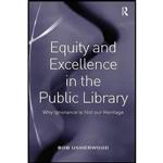 کتاب Equity and Excellence in the Public Library اثر Bob Usherwood انتشارات بله