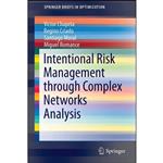 کتاب Intentional Risk Management through Complex Networks Analysis  اثر جمعی از نویسندگان انتشارات Springer