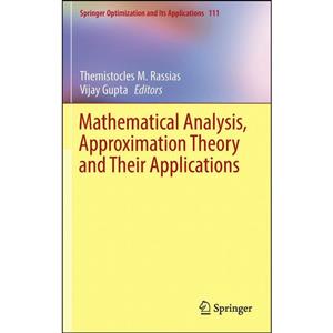 کتاب Mathematical Analysis, Approximation Theory and Their Applications اثر جمعی از نویسندگان انتشارات Springer 