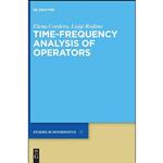 کتاب Time-Frequency Analysis of Operators  اثر Luigi Cordero and  Elena / Rodino انتشارات De Gruyter