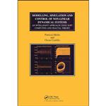 کتاب Modelling, Simulation and Control of Non-linear Dynamical Systems اثر Patricia Melin and Oscar Castillo انتشارات تازه ها