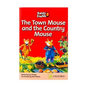 Family and Friends Readers 2: The Town Mouse and the Country Mouse 