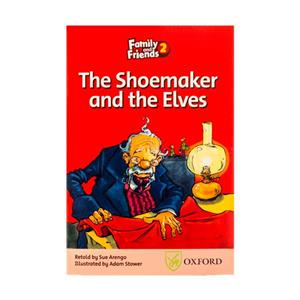 Family and Friends Readers 2: The Shoemaker and the Elves 