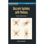 کتاب Discrete Systems with Memory  اثر Ramon Alonso-Sanz انتشارات World Scientific Publishing Company