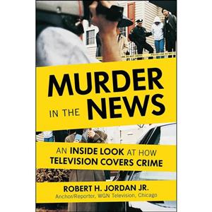 کتاب Murder in the News اثر Robert H. Jordan Jr. انتشارات Prometheus 