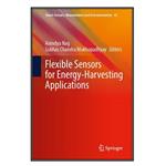 کتاب Flexible Sensors for Energy-Harvesting Applications اثر Anindya Nag and Subhas Chandra Mukhopadhyay انتشارات مؤلفین طلایی
