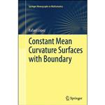 کتاب Constant Mean Curvature Surfaces with Boundary  اثر Rafael Loacute;pez انتشارات Springer