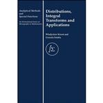 کتاب Distribution, Integral Transforms and Applications  اثر W. Kierat and Urszula Sztaba انتشارات CRC Press