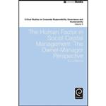 کتاب The Human Factor in Social Capital Management اثر Paul C. Manning and William Sun انتشارات Emerald Publishing Limited