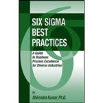کتاب Six Sigma Best Practices اثر Dhirendra Kumar انتشارات J. Ross Publishing