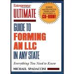 کتاب Entrepreneur Magazine s Ultimate Guide to Forming an LLC in Any State  اثر Michael Spadaccini انتشارات Entrepreneur Press