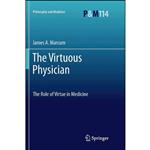 کتاب The Virtuous Physician اثر James A. Marcum انتشارات Springer