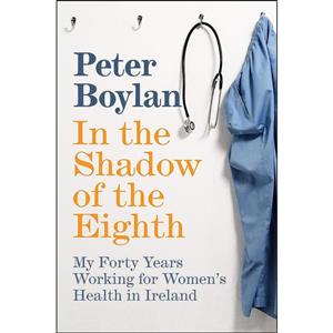 کتاب In the Shadow of Eighth اثر Peter Boylan انتشارات Penguin Ireland 