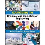 کتاب Careers in Chemical and Biomolecular Engineering اثر Victor Edwards and Suzanne Shelley انتشارات CRC Press