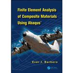 کتاب Finite Element Analysis of Composite Materials using Abaqus™ اثر Ever J. Barbero انتشارات تازه ها