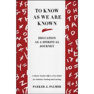 کتاب To Know as We Are Known اثر Parker J. Palmer انتشارات HarperOne