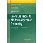 کتاب From Classical to Modern Algebraic Geometry اثر جمعی از نویسندگان انتشارات Springer