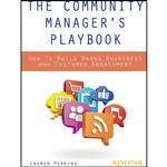 کتاب The Community Manager s Playbook اثر Lauren Perkins انتشارات Apress