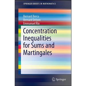 کتاب Concentration Inequalities for Sums and Martingales اثر جمعی از نویسندگان انتشارات Springer 