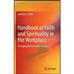 کتاب Handbook of Faith and Spirituality in the Workplace اثر Judi Neal and Timothy Ewest انتشارات Springer