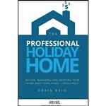 کتاب The Professional Holiday Home اثر nan انتشارات Professional Holiday Homes