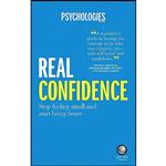 کتاب Real Confidence اثر Psychologies Magazine انتشارات Capstone