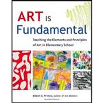 کتاب Art Is Fundamental اثر Eileen S. Prince انتشارات Zephyr Press