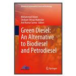 کتاب Green Diesel اثر  جمعی از نویسندگان انتشارات مؤلفین طلایی