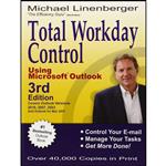 کتاب Total Workday Control Using Microsoft Outlook اثر Michael Linenberger انتشارات New Academy Publishers