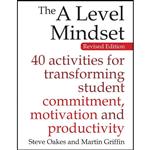 کتاب A Level Mindset اثر Steve Oakes and Martin Griffin انتشارات Crown House Publishing