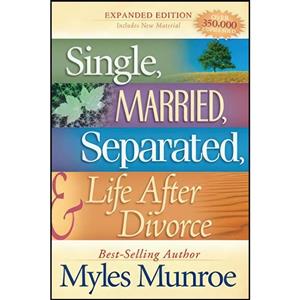 کتاب Single, Married, Separated, and Life After Divorce اثر Myles Munroe انتشارات تازه ها 