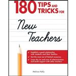 کتاب 180 Tips and Tricks for New Teachers اثر Melissa Kelly انتشارات Adams Media 