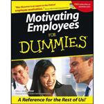 کتاب Motivating Employees For Dummies  اثر Max Messmer انتشارات For Dummies